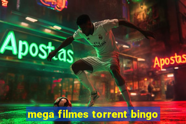 mega filmes torrent bingo